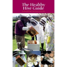 The Healthy Hive Guide