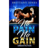 No Pain No Gain: Urban Fiction