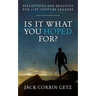 Is It What You Hoped For?: Perceptions and Realities For 21st Century Leaders