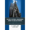The Rise of Historical Consciousness Among the Christian Churches