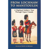 From Lochnaw to Manitoulin: A Highland Soldier's Tour Through Upper Canada