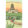 Walter's World