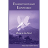 Enlightened and Empowered: Living by the Spirit
