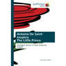 Antoine De Saint-exupery The Little Prince