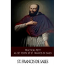 Practical Piety as Set Forth by St. Francis de Sales