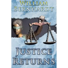 Justice Returns
