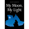 My Moon, My Light