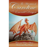 The Adventures of Caroline: and the Emerald Dragon