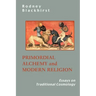 Primordial Alchemy and Modern Religion: Essays on Traditional Cosmology