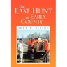 The Last Hunt in Early County