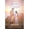 Forever Engaged: A Regency Romance