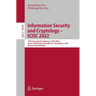 Information Security and Cryptology - Icisc 2022: 25th International Conference, Icisc 2022, Seoul, South Korea, November 30 - December 2, 2022, Revis