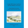 Lodge Hill Camp, Caerleon and the Hillforts of Gwent