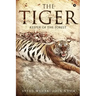 The Tiger: Keeper of the Forest
