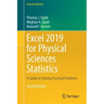 Excel 2019 for Physical Sciences Statistics: A Guide to Solving Practical Problems