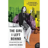 The Girl I Left Behind: A Personal History of the 1960s