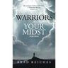 Warriors In Your Midst: Second Edition