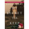 My Secret to Keep