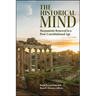 The Historical Mind: Humanistic Renewal in a Post-Constitutional Age
