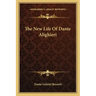 The New Life of Dante Alighieri