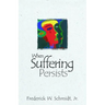 When Suffering Persists