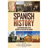 Spanish History: A Captivating Guide to the History of Spain and the Basques
