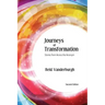 Journeys of Transformation: Stories from Across the Acronym