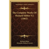 The Complete Works Of Richard Sibbes V2 (1862)