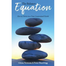 The Balance Equation: How to Thrive in a Time-Constrained World