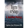 Turn the Ship