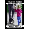 Stranger Danger - How to Talk to Kids About Strangers