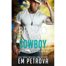 Bravo Tango Cowboy