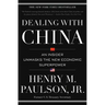Dealing with China: An Insider Unmasks the New Economic Superpower