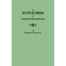 Scotch-Irish of Colonial Pennsylvania