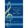 Bernard Herrmann's The Ghost and Mrs. Muir: A Film Score Guide