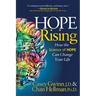 Hope Rising: How the Science of Hope Can Change Your Life