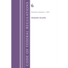 Code of Federal Regulations, Title 06 Domestic Security, January 1, 2025