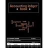 Accounting Ledger Book: Ledger Book for Bookkeeping Expense Tracker Notebook, Expense Ledger, Bookkeeping Record Book for Small Business or Personal U