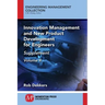 Innovation Management and New Product Development for Engineers, Volume II: Supplement