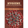 Hygiene: A Manual of Personal and Public Health