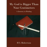 My God Is Bigger Than Nine Centimeters: A Journey to Healing