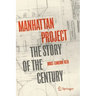 Manhattan Project: The Story of the Century
