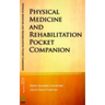 Physical Medicine & Rehabilitation Pocket Companion