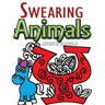 Swearing Animals: A Hilarious Swear Word Adult Coloring Book: Fun Sweary Colouring: Dogs, Cats, Owls, Pigs, Horses...