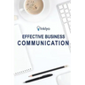 Effective Business Communication