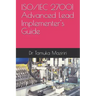 ISO/IEC 27001 Advanced Lead Implementer's Guide