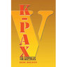 K-Pax V: The Coming of the Bullocks