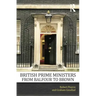 British Prime Ministers From Balfour to Brown
