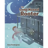 The Long-Nosed Rooter