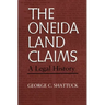 The Oneida Land Claims: A Legal History